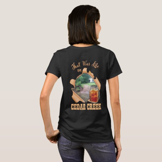Life On Cedar Creek Country Shirt Design (Achterkant volledig)