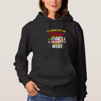 Life On Wheels  Emergency Medical Technician Ambul Hoodie