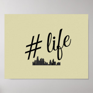 #Life poster voor liefhebbers van het stadsleven