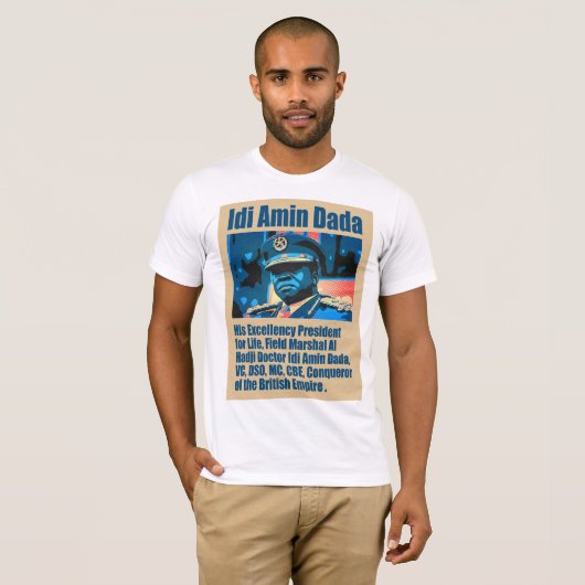 Life president Iddi Amin T-shirt (Voorkant volledig)