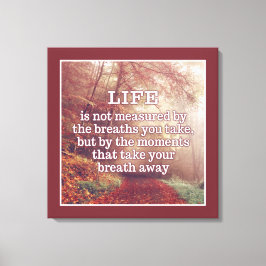 Life Quote canvas print