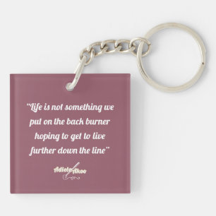 Life Quote Grape Sleutelhanger van Poet Adiela Ako