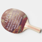 Life Quote ping pong paddle Tafeltennisbatje (Zijkant)