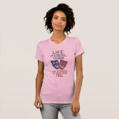 Life quote shirt - kies stijl en kleur (Voorkant volledig)