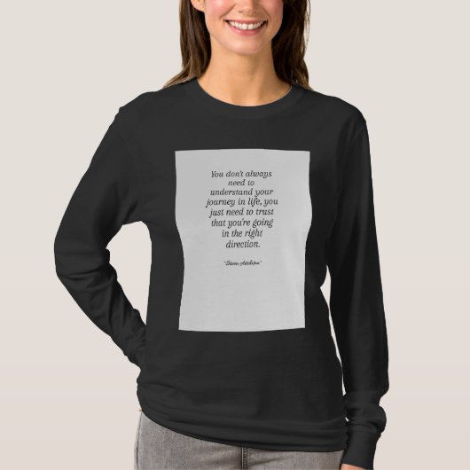 Life Quote T-shirt (Voorkant)