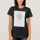 Life Quote T-shirt (Voorkant)