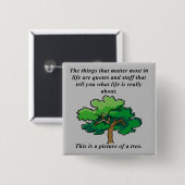 Life Quotes Funny Button Badge Pin (Voorkant /achterkant)
