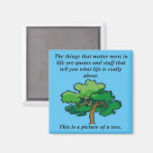 Life Quotes Funny Fridge Magnet-koelkast Magneet (Voorkant / Achterkant)