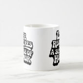 "Life Requires A Sense Of Humor" Koffiemok (Center)