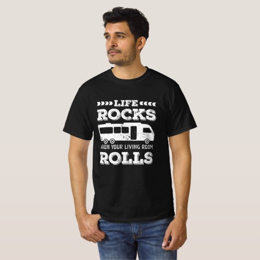Life Rocks - Funny RV Motorhome Gift T-shirt (Voorkant volledig)