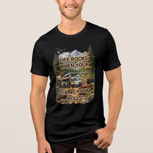 Life Rocks When Your Living Room Rolls Adventure Tri-Blend Shirt (Voorkant)
