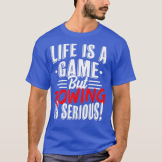 Life Rowing T-shirt