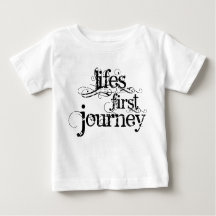 "Life’s First Journey" Baby T-shirt