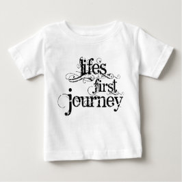 "Life’s First Journey" Baby T-shirt