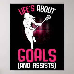 Life´s Over Doelen Lacrosse Speler Jeugd Meisjes K Poster