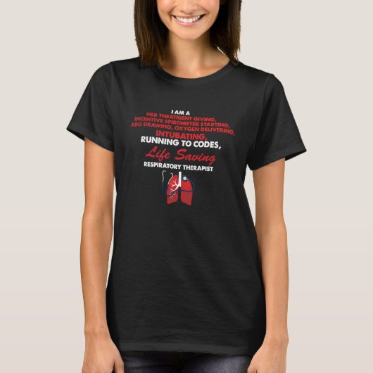 Life Saving Respiratory  Quote Therapist T-shirt (Voorkant)