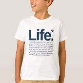 Life* T-shirt (Voorkant)