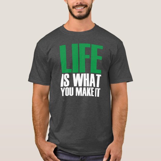 Life T Shirt (Voorkant)