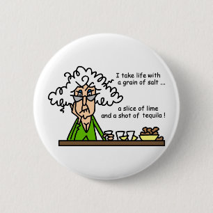 Life & Tequila Humor Ronde Button 5,7 Cm