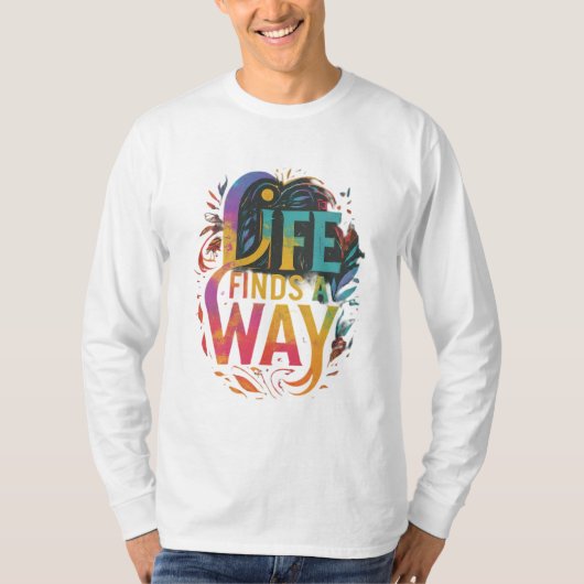LIFE VINDT EEN MANIER T-SHIRT (Voorkant)