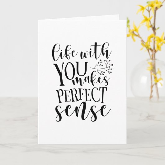 Life With You Makes Perfect Sense Kaart (Gele Bloem)