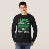 Life Without an Acupuncturist Is Pointless Acupunc T-shirt (Voorkant volledig)