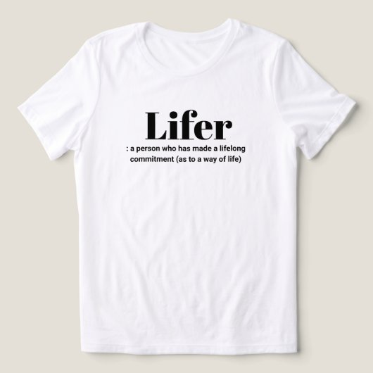 "Lifer" definitie T-shirt (Design voorkant)