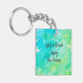 Life's a Beach Geniet van de golven Blauwe textuur Sleutelhanger (Voorkant Links)