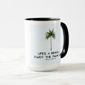 Life's a Beach, Geniet van de Palm Life Mok (Voorkant rechts)