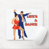 Lifes a Dance Muismat (Met muis)