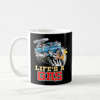 Life's a Gas 1957 Hot Rod Gasser Drag Racing Koffiemok