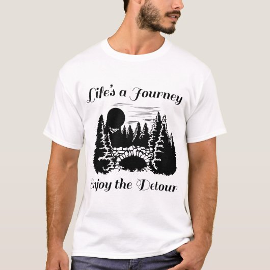 Lifes A Journey Geniet van de omweg - B T-shirt (Voorkant)