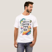 Life's a Journey Geniet van de Ride Inspirerend De T-shirt (Voorkant volledig)