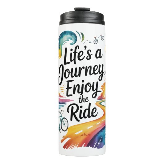 Life's a Journey Geniet van de Ride Inspirerend De Thermosbeker (Voorkant)