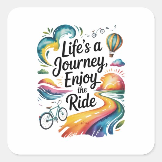 Life's a Journey Geniet van het Inspirerend Vierkante Sticker (Voorkant)