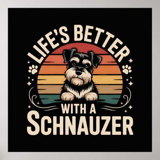 Life's Better With A Schnauzer Poster (Voorkant)