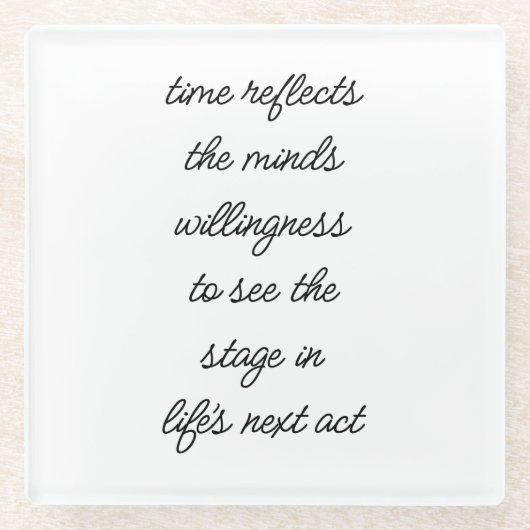Life's Next Act Glass Onderzetter (Voorkant)