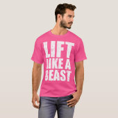 Lift als een beest bodybuilding Shirt ontwerp (Voorkant volledig)