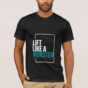 Lift als een monster - Gym T-shirt