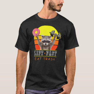 Lift Fast Eat Trash Workout Raccoon Donut T-shirt