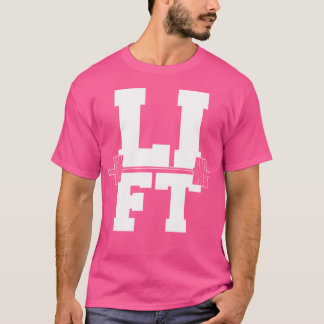 Lift Fitness Cool Gym Work-Out Weight-Lifting Body T-shirt