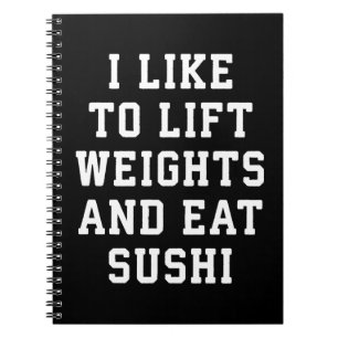 Lift gewichten en eet sushi - Funny Carbs Novelty Notitieboek