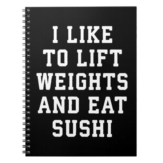 Lift gewichten en eet sushi - Funny Carbs Novelty Notitieboek (Voorkant)