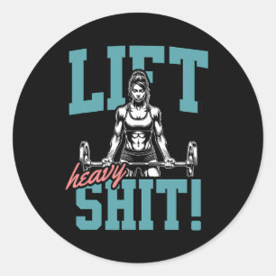 Lift Heavy 2 Funny Gym Workout T-shirt Powerliftin Ronde Sticker