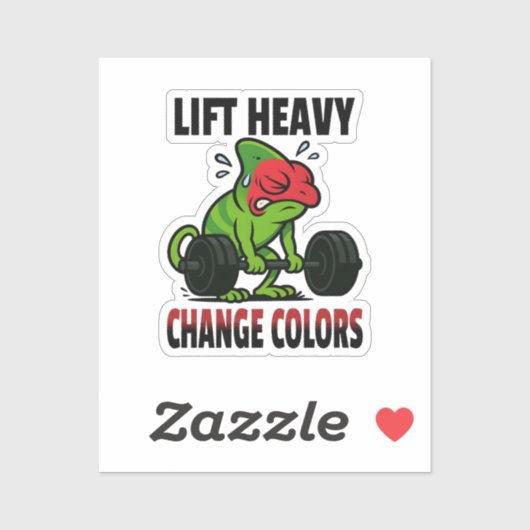Lift Heavy Change Colors – Funny Chameleon Gym Sticker (Vel)