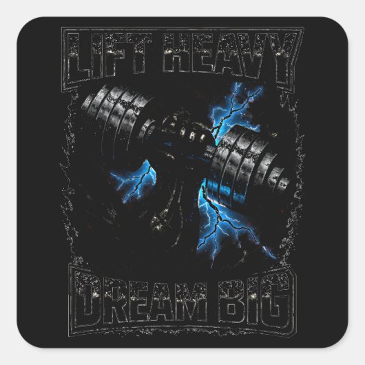 Lift Heavy Dream Big – Powerlifting Vision Vierkante Sticker (Voorkant)