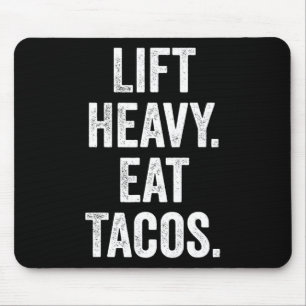 Lift Heavy Eat Tacos Gym Fitness Bodybuilding Muismat