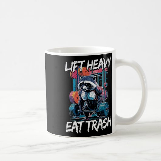 Lift Heavy Eat Trash Gewichtheffen Bodybuilding By Koffiemok (Rechts)