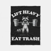 Lift Heavy Eat Trash Gewichtheffen Grappige Workou Fleece Deken (Voorkant)
