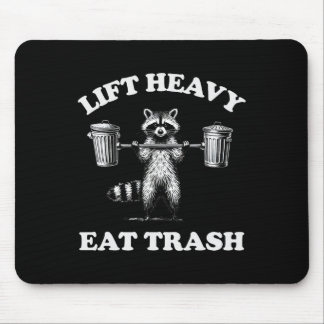 Lift Heavy Eat Trash Gewichtheffen Grappige Workou Muismat